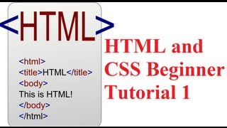 HTML and CSS Beginner Tutorial 1 : Getting started with HTML and Downloading a Text Editor