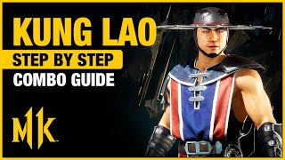KUNG LAO Combo Guide - Step By Step + Tips & Tricks