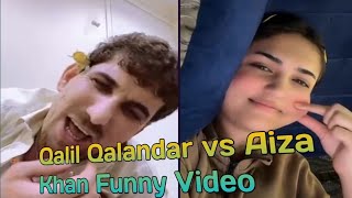 Qalil Qalandar vs Aiza kana funny video YouTube viral