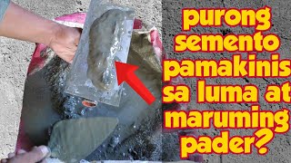 PURONG SEMENTO SA LUMANG PADER PAMPAKINIS😲?ANO ANG DAPAT MONG GAWIN?