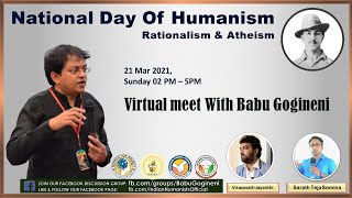 National Day of Humanism, Rationalism \u0026 Atheism | Virtual meet With Babu Gogineni