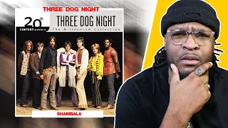 Three Dog Night - Shambala REACTION/REVIEW