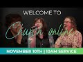 10am Sunday Service | 10th November 2024