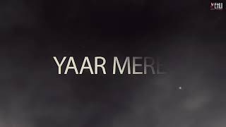 Yaar mere (full song) - Tarsem Jassr | Kulbir Jhinjer | MixSingh | New Punjabi Songs 2020