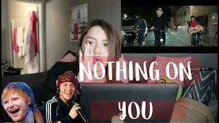 REACCIÓN a Ed Sheeran - Nothing On You (feat. Paulo Londra & Dave) - Marcela LS