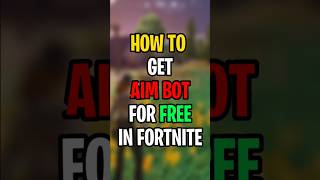 How To Get FREE AimBot In Fortnite 😂 #shorts