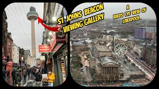 St Johns Beacon Viewing Gallery - A Birds Eye View Of Liverpool