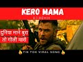 Kero Mama (DJ Remix) - TikTok Viral Song 2020