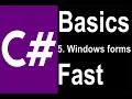c# basics fast: windows forms