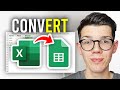 How To Convert Excel File To Google Sheet - Full Guide