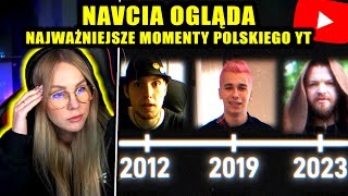 NAVCIA ogląda NAJWAŻNIEJSZE MOMENTY POLSKIEGO YT!