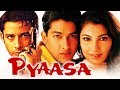 Pyaasa (2002) Full Hindi Movie | Yukta Mookhey, Aftab Shivdasani, Zulfi Syed, Govind Namdeo