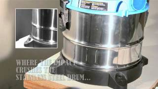 Wet/Dry Vac Drums That are Tougher than Steel