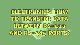 Electronics: How to transfer data between RS-422 and RS-485 ports?