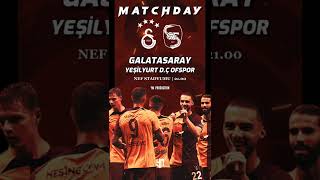 Galatasaray - Yeşilyurt D.Ç Ofspor Matchday Video #shorts #galatasaray