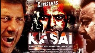 kasai movie official trailer! sunny deol and salman khan! 2021!
