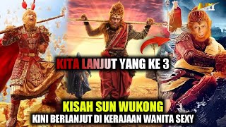 KISAH SUNWUKONG BERLANJUT KE 3‼️Alur Cerita Film The Monkey King 3 2018