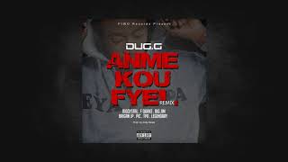 Anmè Kou Fyèl (Remix) ft BiggyStal,F Quake, Big Jim, Brigan JP, PIC, TPO, Legendary - Dug.G