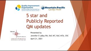 Updates to the Five-Star Rating System and Publicly Reported Quality Measures - Webinar Series