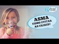 ASMA: O QUE FAZER PARA EVITAR AS CRISES? COMO TRATAR?