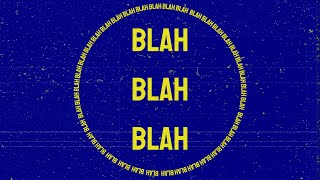 The Clockworks - Blah Blah Blah (Official Lyric Video)