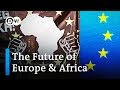 EU elections 2019: Why they matter for Africa | DW Special