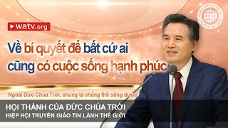 Ngoài Đức Chúa Trời, chúng ta chẳng thể sống được | Hội Thánh của Đức Chúa Trời