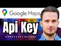 How to Get Google Maps APi  Key