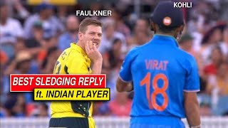 Best Reply of Sledging in Cricket - Team India | Best sledging reply ever in cricket by India