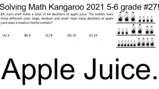 Solving Number 27 from the 2021 Math Kangaroo for 5-6 grade!