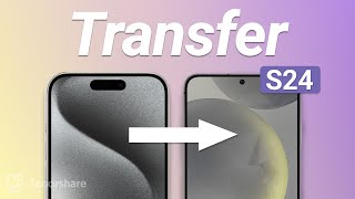 How to Transfer Data from iPhone to Samsung S24 | 3 Ways | 2024 Newest