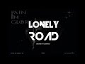 O'Kenneth & Xlimkid - LONELY ROAD (Lyrics)