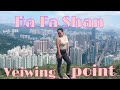 Ha Fa Shan Veiwing point tsuen wan hongkong. how to get there..