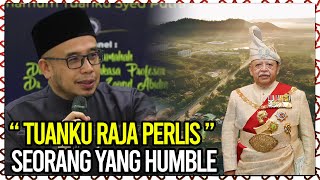 Raja Perlis Ikut Mufti? Tuanku Bukan Macam Tu! Tuanku Pesan 