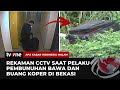 Pembunuh Wanita dalam Koper di Bekasi Terungkap dari Rekaman CCTV di Hotel | AKIM tvOne