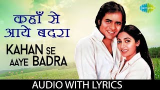 Kahan Se Aaye Badra with lyrics | कहाँ से आये बदरा | Haimanti Sukla | K.J. Yesudas | Chashme Buddoor