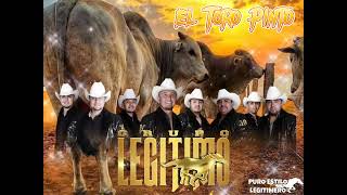 El Toro Josco,El Toro Bravo,El Toro Once, El Toro Pinto-GRUPO LEGITIMO SLP🌵 #PuroEstiloLegitimero🇲🇽🐎