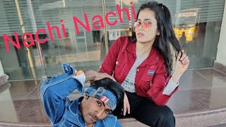 Nachi Nachi Song ||  Street Dancer 3D || Nora Fatehi || Dance Cover ||Gunjan and yash paul