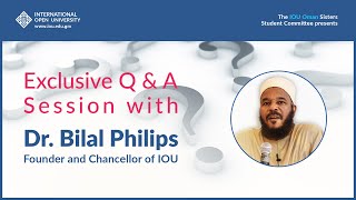 Exclusive Q & A with Dr. Bilal Philips - Founder and Chancellor of IOU