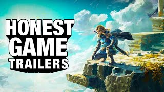 Honest Game Trailers | The Legend of Zelda: Tears of the Kingdom