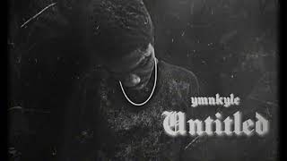 YoungmadeniggasLLC - Untitled Ft.ymnkyle (Official Audio)