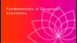 Humanity Rising Day 64 Fundamentals of Doughnut Economics