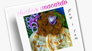 New item Chicken Anacardo |ചിക്കൻ അനാക്കർദോ 🍗