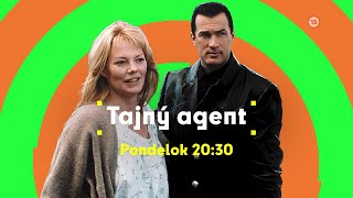 Tajný agent - v pondelok 5. 6. 2023 o 20:30 na Dajto