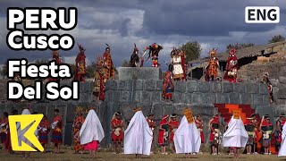 【K】Peru Travel-Cusco[페루 여행-쿠스코]잉카제국 축제, 태양제/Fiesta Del Sol/Inti Raymi/Festival/Parades/Mummy/Inca