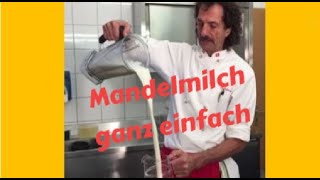 Mandelmilch herstellen - ganz einfach