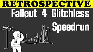 SPEEDRUN EXPLAINED Retrospective: Glitchless Speedrun of Fallout 4