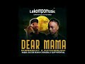 Dear Mama - Shebeshxt & Kaycherlow feat Naqua SA,Dr Skaro,VidaSoul & Cliff Potential@071records.com