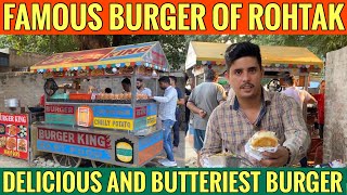 FAMOUS BURGER OF ROHTAK 🍔 | Delicious and butteriest burger | Indian Street Food | Rohtak Food Vlog