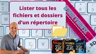 242.TUTO WINDEV/WEBDEV Lister des dossiers et des fichiers avec windev.